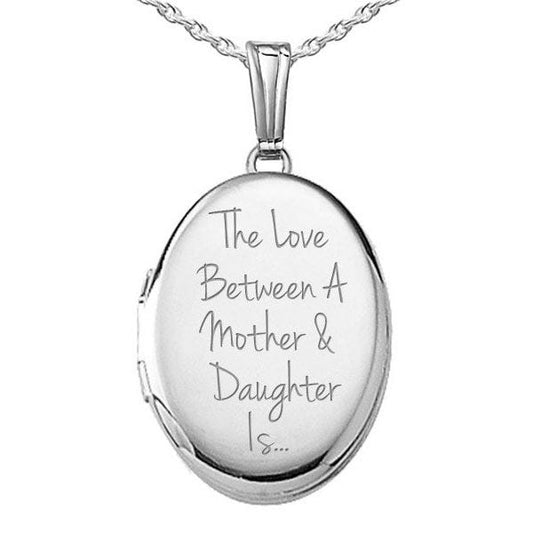 Sterling Silver The Love Between A Mother & Daughter Is... Oval Photo Locket
